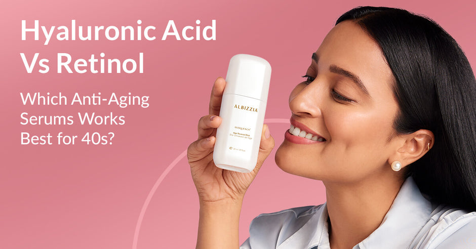 Hyaluronic Acid Vs Retinol: Which Anti-Aging Serums Works Best for 40s?